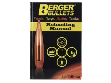 Berger Bullets Reloading Manual 1st Edition (556 Pages, 71 Cartridges)