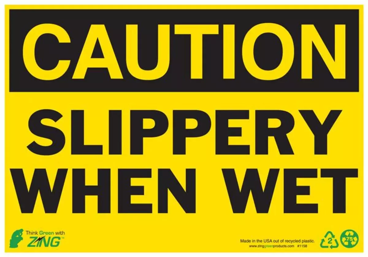 ZING Caution Slippery When Wet, 7x10, PL