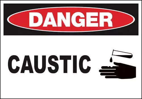 ZING Sign,DANGER Caustic,7x10 ADH