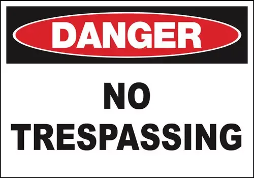 ZING Sign,DANGER No Trespassing,10x14 ADH