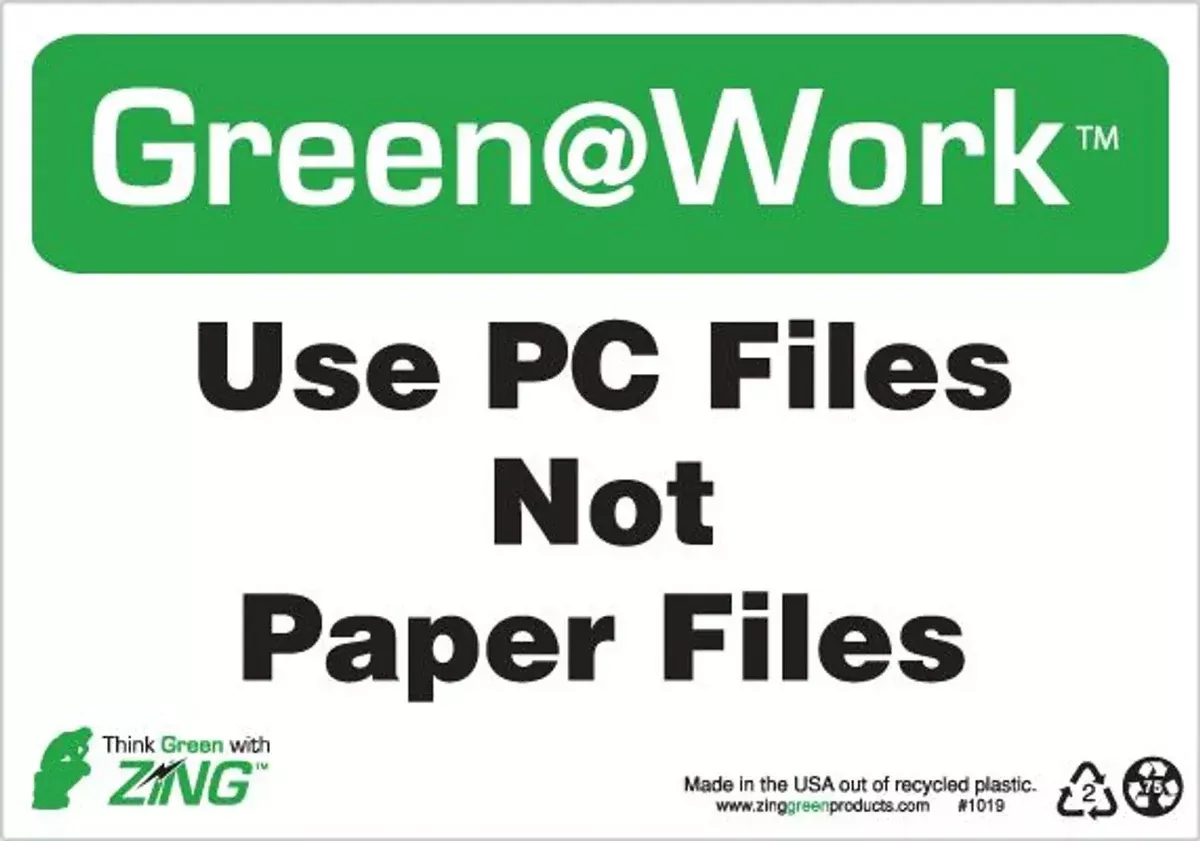 ZING Use PC Files - Not Paper Files' 10'x7'